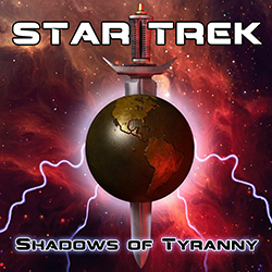 Star Trek: Shadows of Tyranny